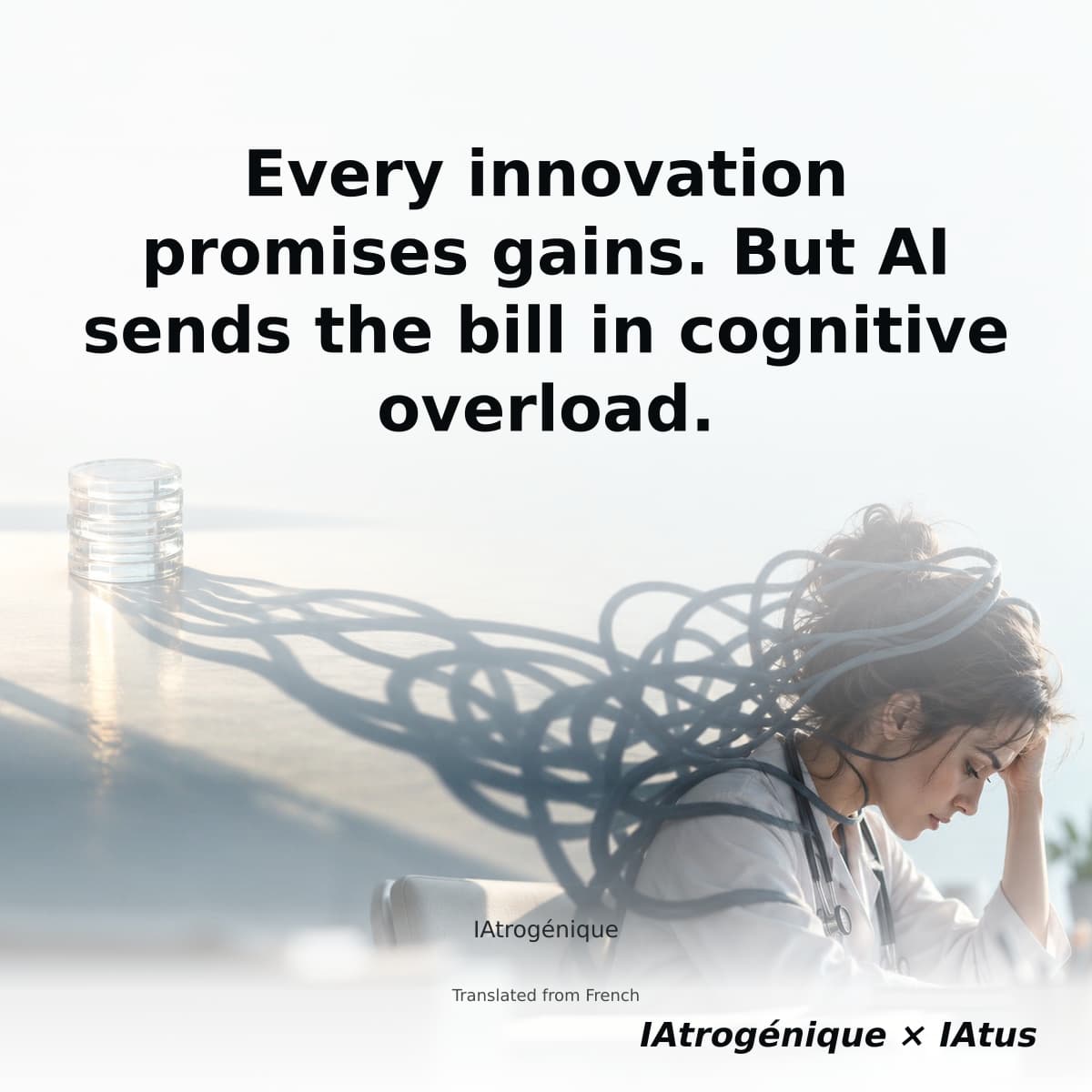 Every innovation promises gains. But AI sends the bill in cognitive overload.